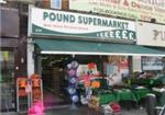 Pound Supermarket - London